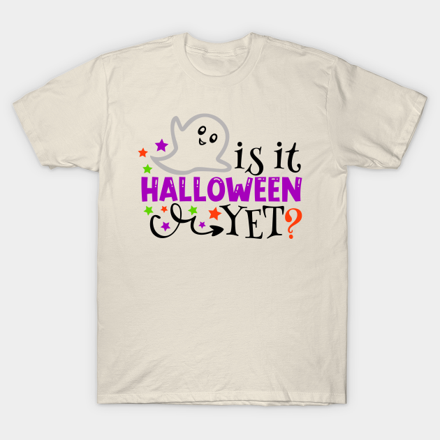 Is it Halloween Yet? I Love Halloween I Love Halloween TShirt